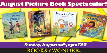 August Picture Book Spectacular