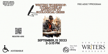 Writing Workshop: Literature as Antidote to Ecological Crisis