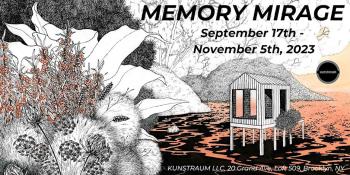 Opening Reception for Memory Mirage