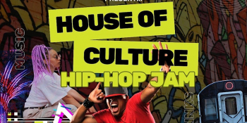 House of Culture: Hip-Hop Jam