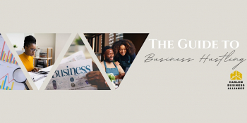 The Guide to Business Hustling Workshop