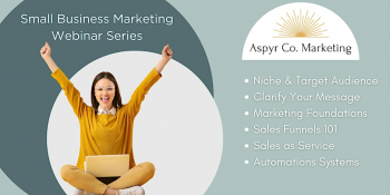 Small Business Marketing Webinar Series