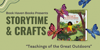 Bookhaven Books: Storytime and Crafts | “Teachings of the Great Outdoors”