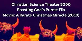 Christian Science Theater 3000
