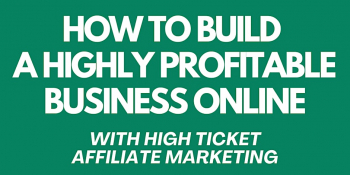 Webinar “How to Build a Highly Profitable Income Online”