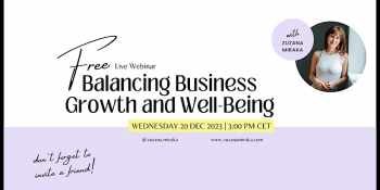 Live Webinar “Balancing Business Growth and Well-Being”