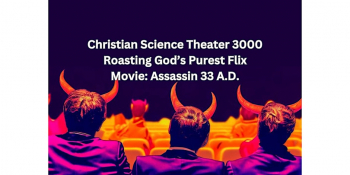 Christian Science Theater 3000