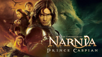 Family Movies: “The Chronicles of Narnia: Prince Caspian” (2008)