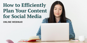 Webinar “How to Efficiently Plan Your Content for Social Media”
