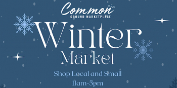 Common Ground Marketplace — Winter Market