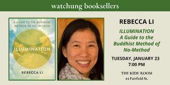 Book Presentation of Rebecca Li “Illumination: A Guide to the Buddhist Method of No-Method”