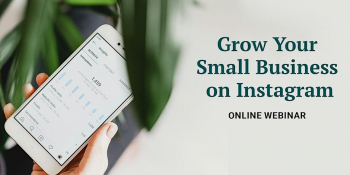 Grow Your Small Business on Instagram Webinar