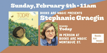 In-Store: Storytime with Stephanie Graegin: “Today”