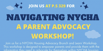 “Navigating NYCHA” — A parent advocacy workshop