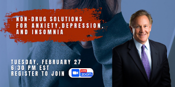 Non-Drug Solutions for Anxiety, Depression, and Insomnia live webinar