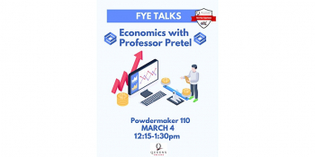 FYE Talks: Econ with Professor Pretel