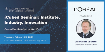 iCubed Seminar: L&rsquo;Or&eacute;al