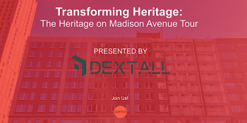 Transforming Heritage: The Heritage on Madison Avenue Tour