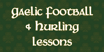 Gaelic Football & Hurling Instruction