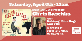 In-Store: Storytime with Chris Raschka: Nothing: John Cage and 4’33″