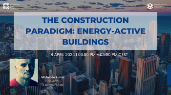 Webinar: “The Construction Paradigm: Energy-Active Buildings”