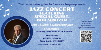 Live in Concert: Bob Mintzer with Louis Armstrong Jazz Performance Program
