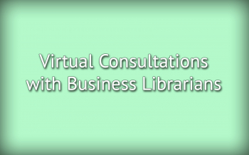 Virtual Consultations with Business Librarians