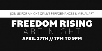 Freedom Rising Art Night Exhibition