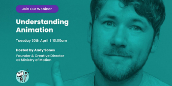 Understanding Animation — Webinar Hosted by Ministry of Motion