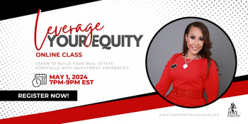 Leverage Your Equity Webinar
