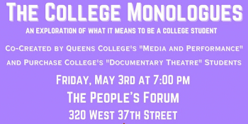 The College Monologues