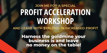 Profit Acceleration Workshop