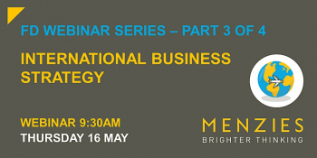 FD&nbsp;Webinar series&nbsp;&mdash; Part 3&nbsp;&mdash; International Business Strategy