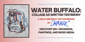 Exhibition &ldquo;Water Buffalo: Collage As&nbsp;Written Testimony&rdquo;