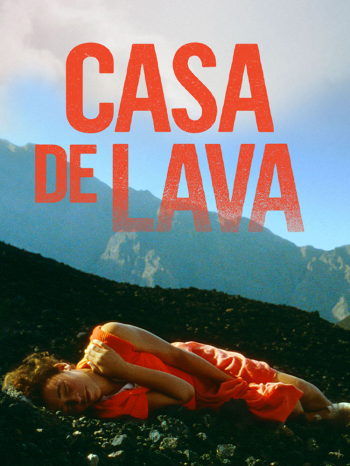 NYPL Cinema Scene Film Screening: “Casa de Lava” (1994)