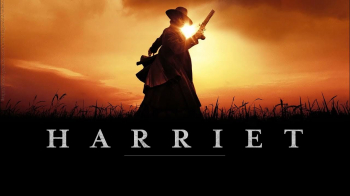 Monday Matinee &ldquo;Harriet&rdquo; (2019)