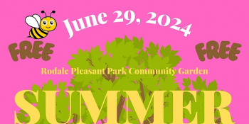 Rodale Pleasant Park Community Garden Summer Fair