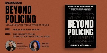 Book Launch: Beyond Policing with Philip V. Mcharris & Thenjiwe Mcharris