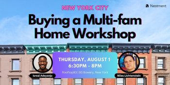 Buying a&nbsp;Multi-family Home Workshop (with friends or&nbsp;as&nbsp;a&nbsp;solo buyer)