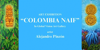 Art Exhibition &ldquo;Colombia Naif&rdquo;