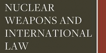 Book Talk: Nuclear Weapons and International Law