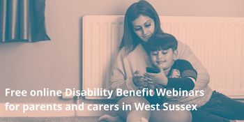 DLA Disability Benefits Webinar for Parents and Carers