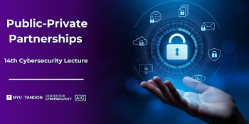 AIG Cyber Lecture 14: Public-Private Partnerships