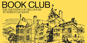 Book Club: The Haunting of&nbsp;Hill House by&nbsp;Shirley Jackson