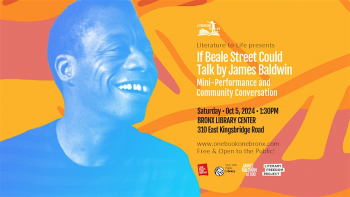&ldquo;If&nbsp;Beale Street Could Talk&rdquo; by&nbsp;James Baldwin Mini-Performance and Community