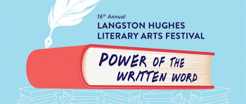 16th Annual Langston Hughes Literary Arts Festival