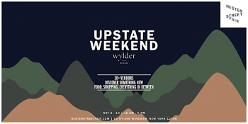 Hester Street Fair&rsquo;s Upstate Weekend