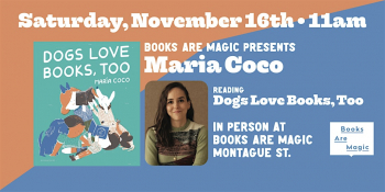 Storytime with Maria Coco &ldquo;Dogs Love Books, Too&rdquo;