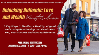 Unlocking Authentic Love and Wealth Virtual Masterclass