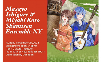 Concert of&nbsp;Masayo Ishigure &&nbsp;MIYABI Koto Shamisen Ensemble